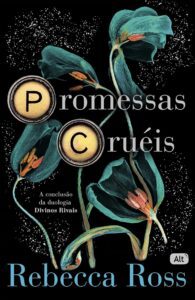 Promessas Cruéis: Resenha -Fim da Duologia