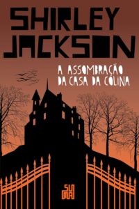Resenha – Assombração da Casa da Colina: terror e psicológico
